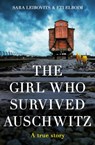 The Girl Who Survived Auschwitz - Eti Elboim ; Sara Leibovits - 9780008600280