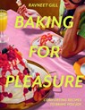 Baking for Pleasure - Ravneet Gill - 9780008603854