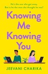Knowing Me Knowing You - Jeevani Charika - 9780008605827