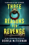 Three Reasons for Revenge - Dervla McTiernan - 9780008605834