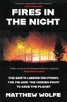 Fires in the Night - Matthew Wolfe - 9780008608293