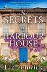 The Secrets of Harbour House - Liz Fenwick - 9780008608743
