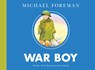 War Boy - Michael Foreman - 9780008612719