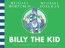 Billy the Kid - Michael Morpurgo - 9780008612740