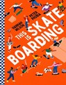 This is Skateboarding - Hannah Wilson - 9780008614102
