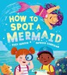 How to Spot a Mermaid - Suzy Senior - 9780008614188