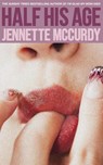 Half His Age - Jennette McCurdy - 9780008617691