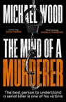 The Mind of a Murderer - Michael Wood - 9780008618865