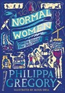 Normal Women - Philippa Gregory - 9780008622985