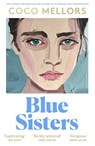 Blue Sisters - Coco Mellors - 9780008623036