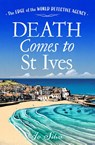 Death Comes to St Ives - Jo Silva - 9780008625726