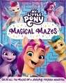 My Little Pony: Magical Mazes - My Little Pony - 9780008626136