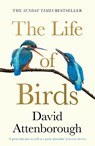 The Life of Birds - David Attenborough - 9780008638993