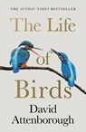 The Life of Birds - David Attenborough - 9780008638993