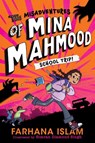 The Misadventures of Mina Mahmood - Farhana Islam - 9780008639983