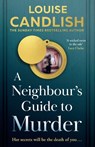 A Neighbour's Guide to Murder - Louise Candlish - 9780008641016