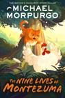 The Nine Lives of Montezuma - Michael Morpurgo - 9780008641122