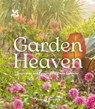 Garden Heaven - Vanessa Berridge ; National Trust Books - 9780008641382