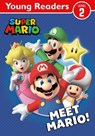 Official Super Mario: Young Reader – Meet Mario! - Nintendo - 9780008641467