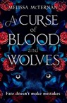 A Curse of Blood and Wolves - Melissa McTernan - 9780008643027