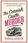 The Cornish Castle Murder - Fiona Leitch - 9780008647285