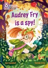 Audrey Fry is a Spy! - Jen Campbell - 9780008647797