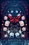 The Rebel Witch - Kristen Ciccarelli - 9780008650650