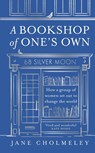 A Bookshop of One’s Own - Jane Cholmeley - 9780008651077