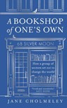 A Bookshop of One’s Own - Jane Cholmeley - 9780008651077