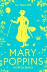 Mary Poppins Comes Back - P. L. Travers - 9780008656034