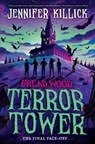 Terror Tower - Jennifer Killick - 9780008657062