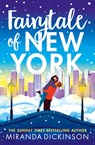 Fairytale of New York - Miranda Dickinson - 9780008658465