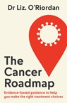 The Cancer Roadmap - Dr Liz O’Riordan - 9780008659080