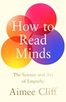 How to Read Minds - Aimee Cliff - 9780008663186