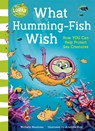 What Humming-Fish Wish - Michelle Meadows - 9780008665593