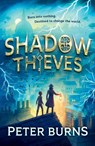 Shadow Thieves - Peter Burns - 9780008667818