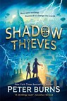 Shadow Thieves - Peter Burns - 9780008667818
