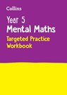 Year 5 Mental Maths Targeted Practice Workbook - Collins KS2 - 9780008670283