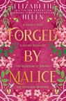 Forged by Malice - Elizabeth Helen - 9780008670689