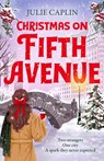 Christmas on Fifth Avenue - Julie Caplin - 9780008670832