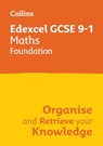 Edexcel GCSE 9-1 Maths Foundation Organise and Retrieve Your Knowledge - Collins GCSE - 9780008672355