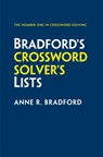 Bradford’s Crossword Solver’s Lists - Anne R. Bradford ; Collins Puzzles - 9780008673017