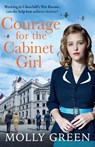 Courage for the Cabinet Girl - Molly Green - 9780008679545
