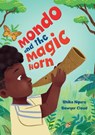 Mondo and the Magic Horn - NGURU,  Shiko ; Cloud, Sawyer - 9780008681210