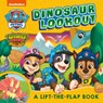 PAW Patrol Dinosaur Lookout Lift-the-Flap Book - Paw Patrol - 9780008681951
