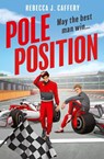 Pole Position - Rebecca J. Caffery - 9780008684860