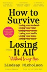 How to Survive Losing It All* - Lindsay Nicholson - 9780008685300