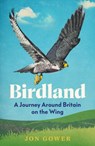 Birdland - Jon Gower - 9780008688189