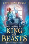 King of Beasts - Catherine Doyle - 9780008688554