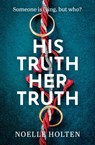 His Truth Her Truth - Noelle Holten - 9780008694036